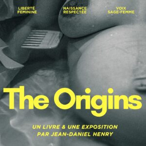 Collection d'Affiches "The Origins" – L'Art de la Naissance par Jean-Daniel Henry